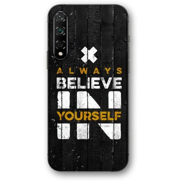 Believe in yourself θήκη κινητού 91126 για Huawei Nova 5T