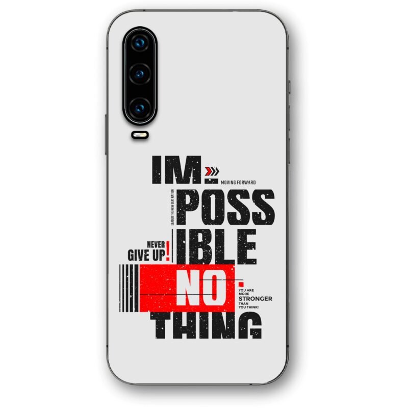 Nothing impossible θήκη κινητού 91107 για Huawei P30