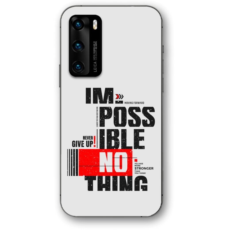 Nothing impossible θήκη κινητού 91107 για Huawei P40