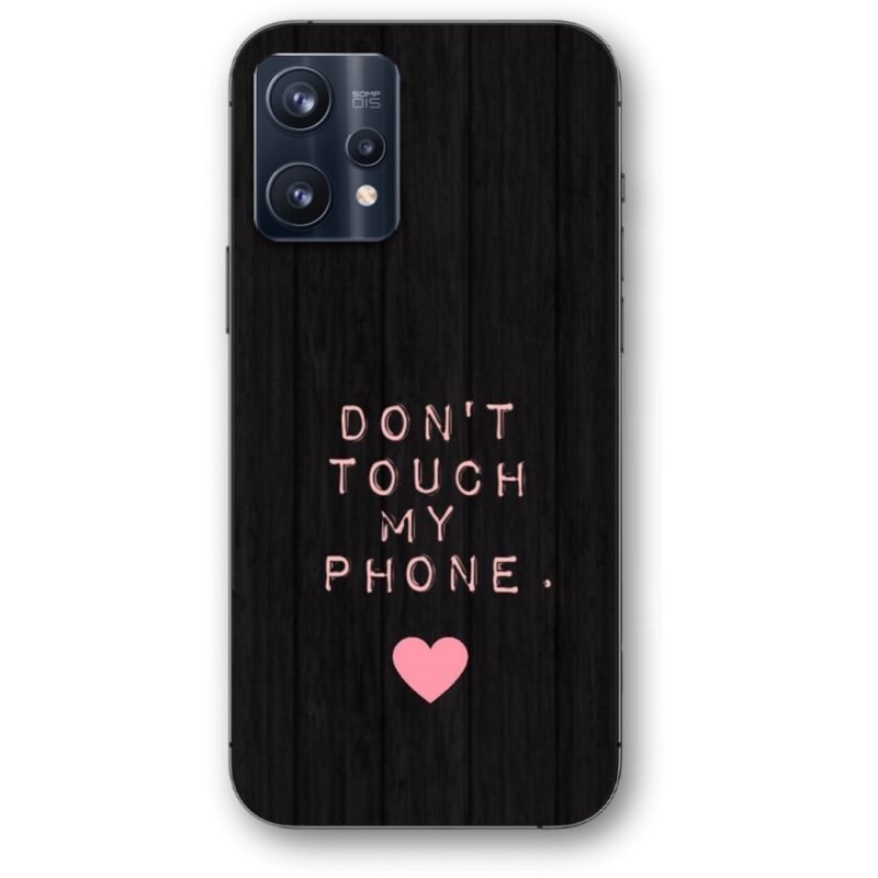 Don't touch my phone θήκη κινητού 9678 για Realme 9 Pro Plus