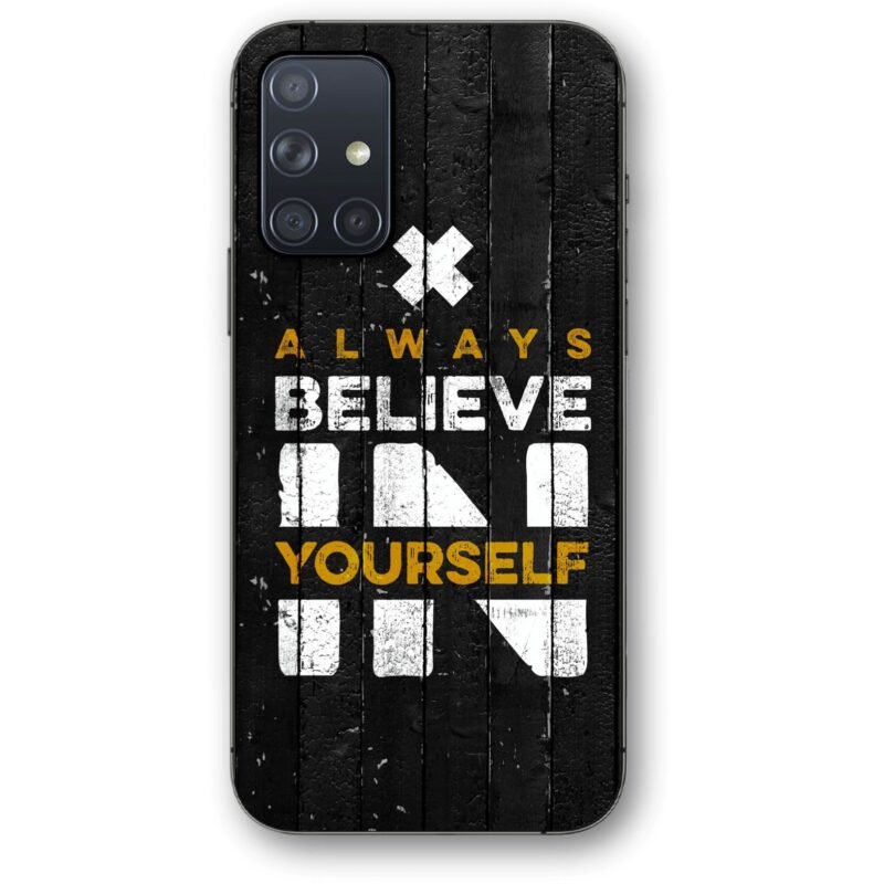 Believe in yourself θήκη κινητού 91126 για Galaxy A71