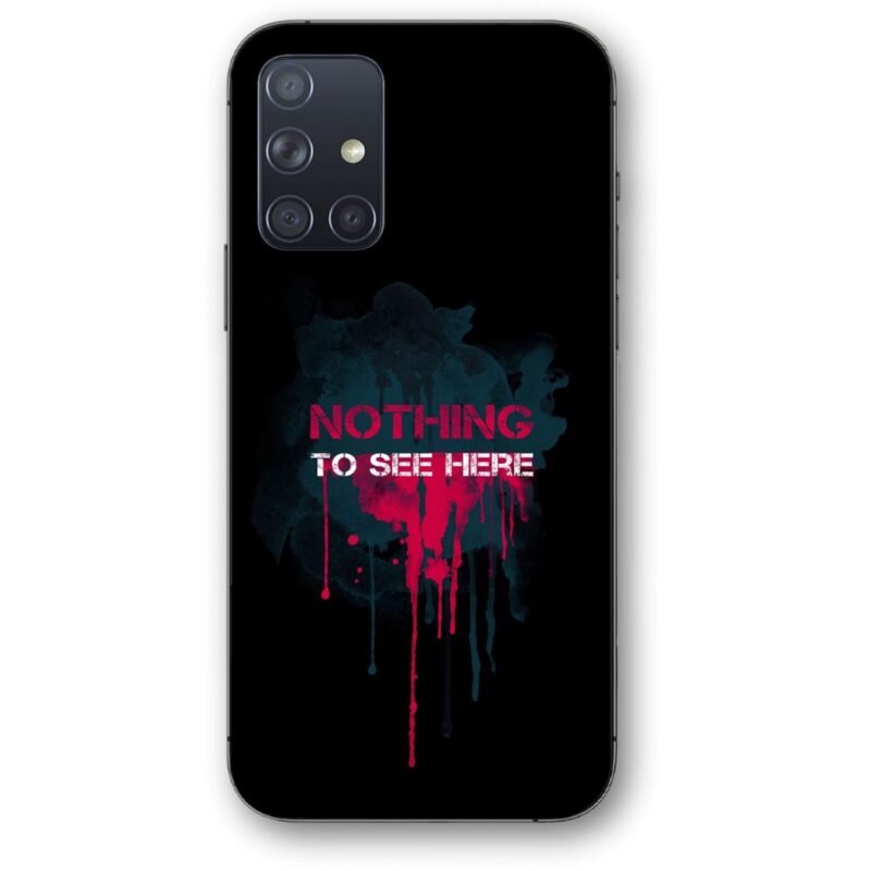 Nothing to see here θήκη κινητού 9628 για Galaxy A71