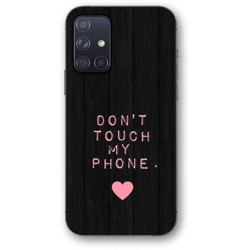 Don't touch my phone θήκη κινητού 9678 για Galaxy A71
