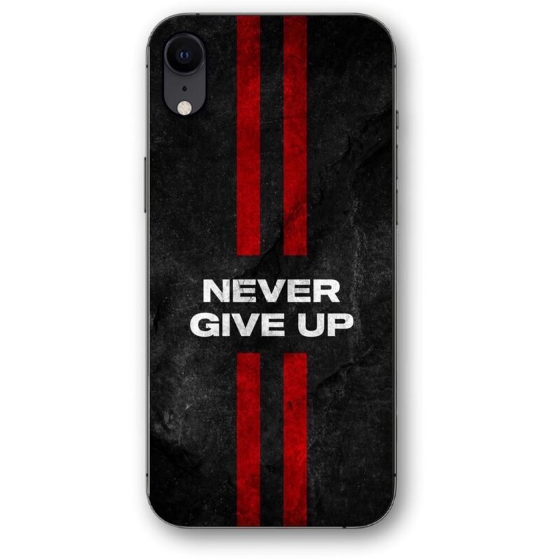 Never give up θήκη κινητού 9604 γιά iPhone Xr