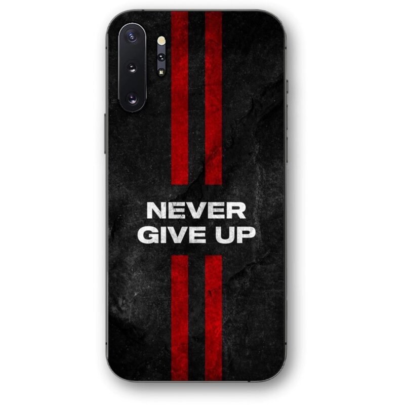 Never give up θήκη κινητού 9604 για Galaxy Note 10