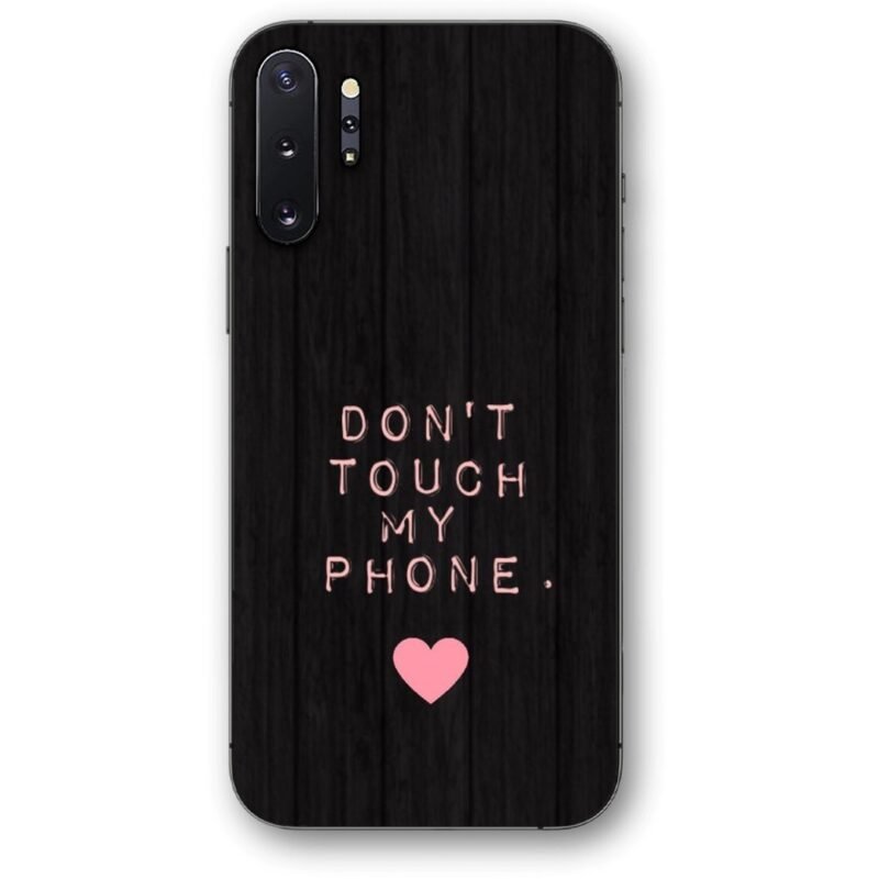 Don't touch my phone θήκη κινητού 9678 για Galaxy Note 10 Plus