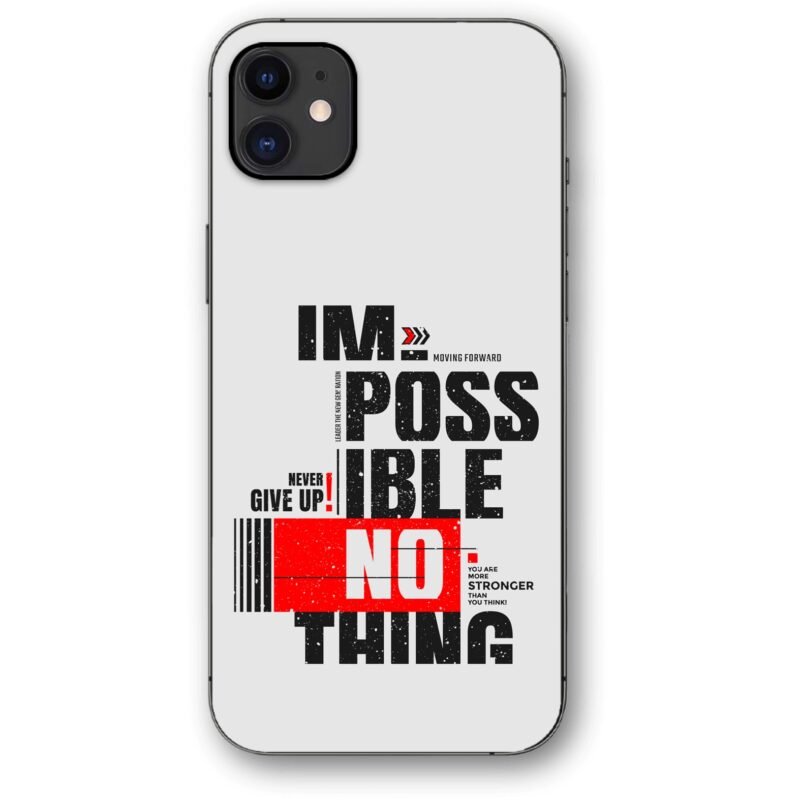 Nothing impossible θήκη κινητού 91107 γιά iPhone 11