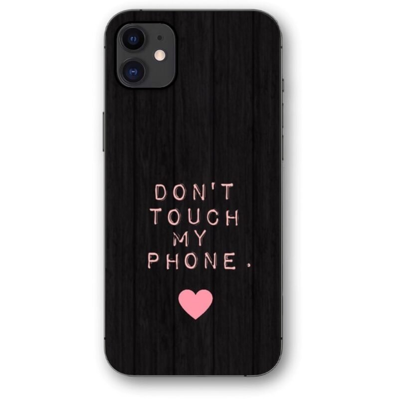 Don't touch my phone θήκη κινητού 9678 γιά iPhone 11