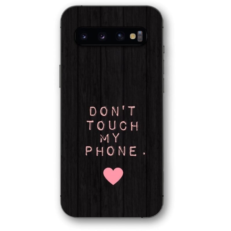 Don't touch my phone θήκη κινητού 9678 για Galaxy S10 Plus