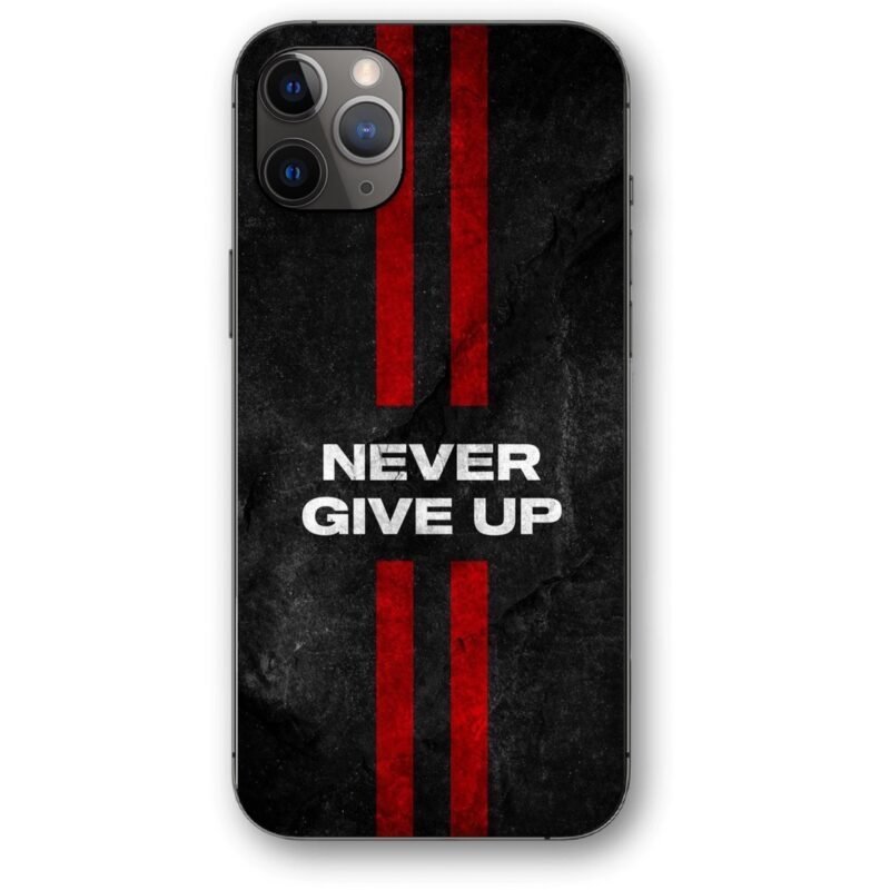 Never give up θήκη κινητού 9604 γιά iPhone 11 Pro