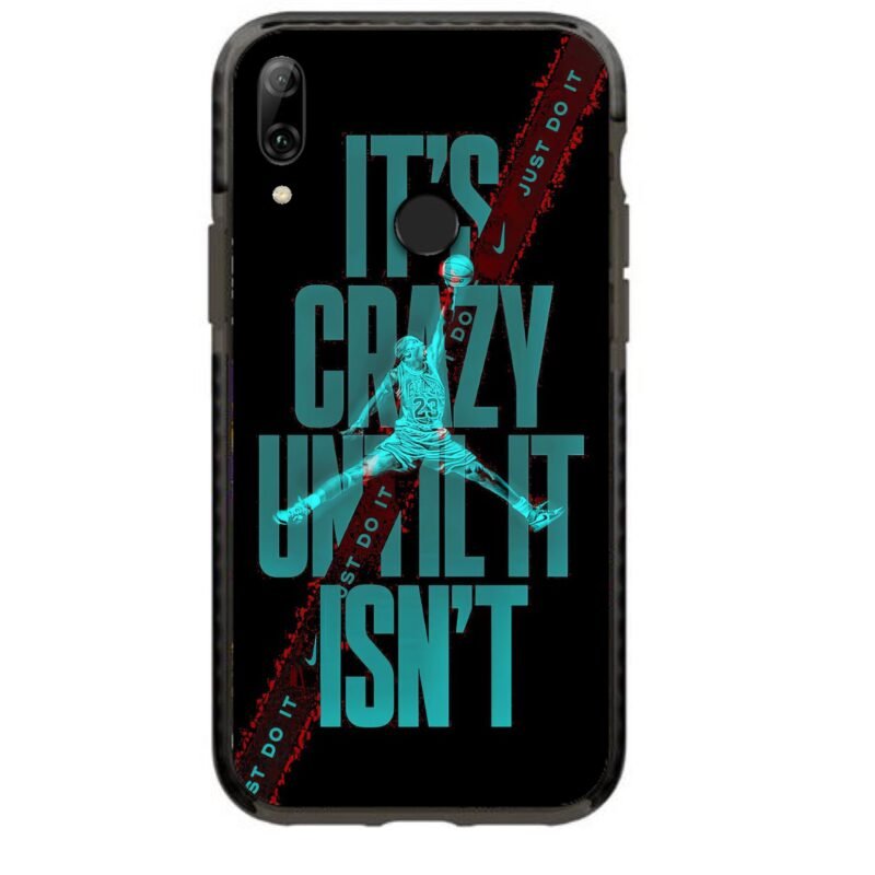 Crazy until isn't θήκη κινητού 91819 γιά Honor 10 Lite