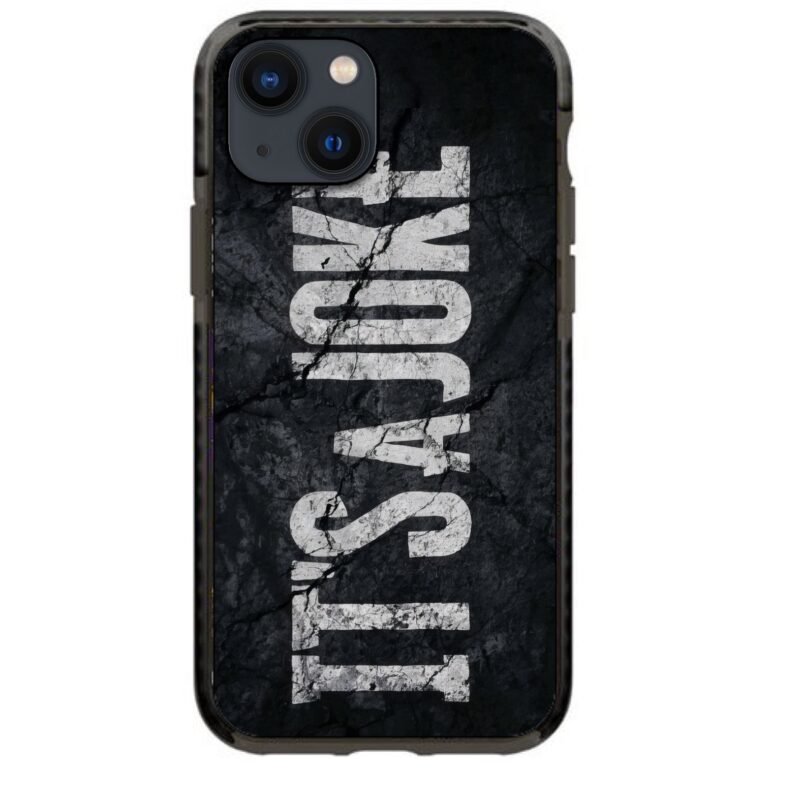 It's a joke θήκη κινητού 91789 γιά iPhone 15 Plus