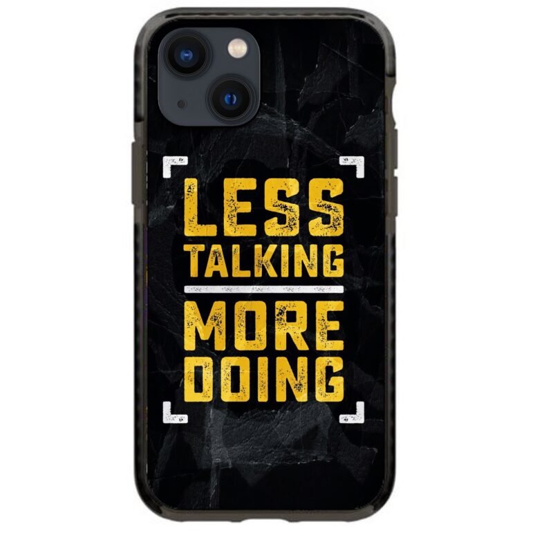 Less talking more doing θήκη κινητού 91812 γιά iPhone 15 Plus