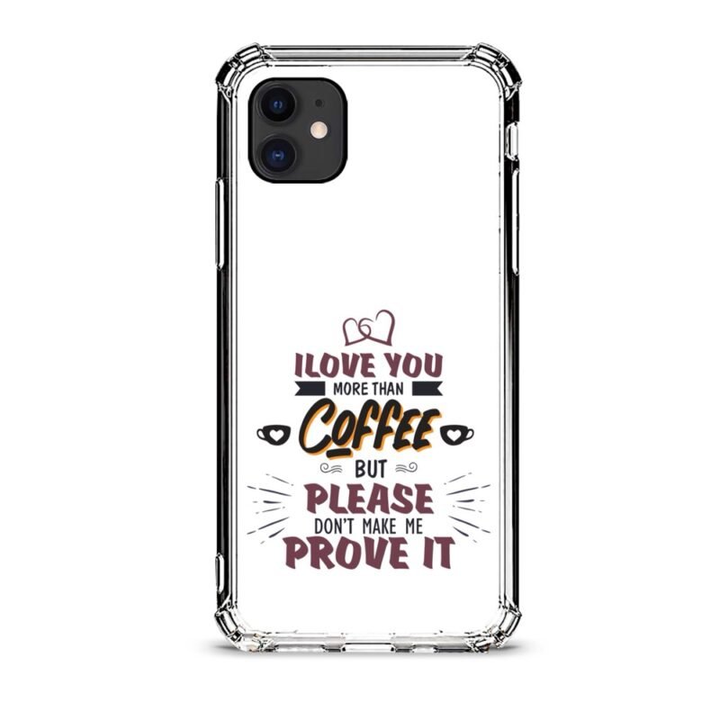 Love you more than coffee θήκη κινητού d1106 γιά iPhone 12