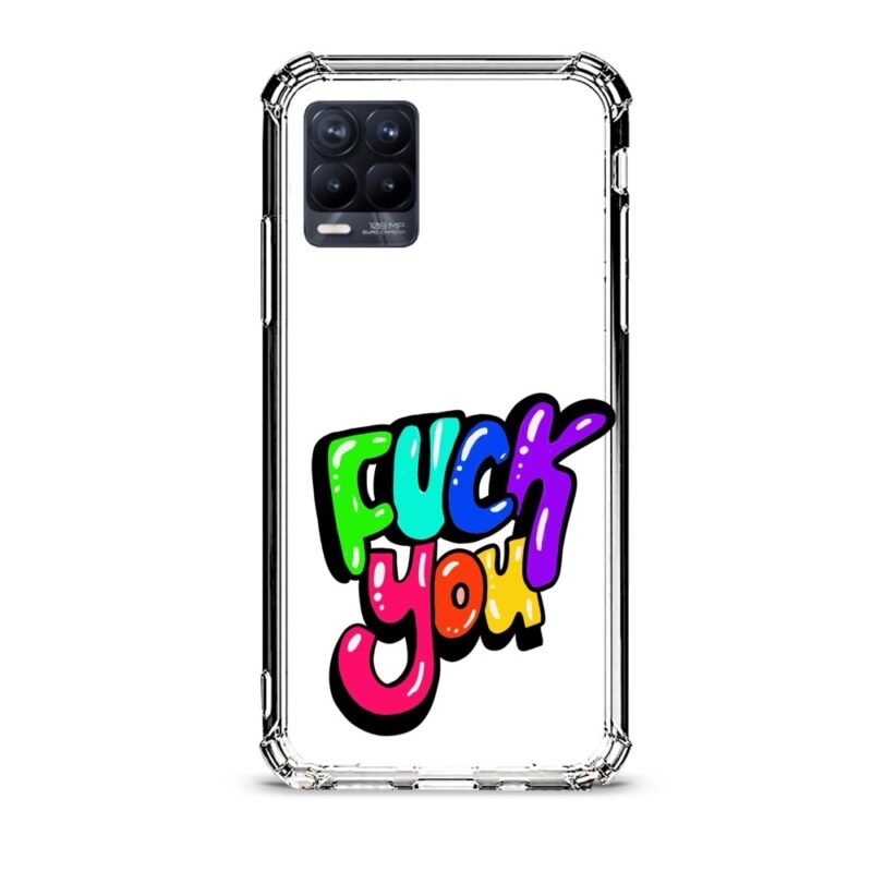 F*ck you θήκη διάφανη & σχέδιο  d1055 γιά Realme 8 Pro