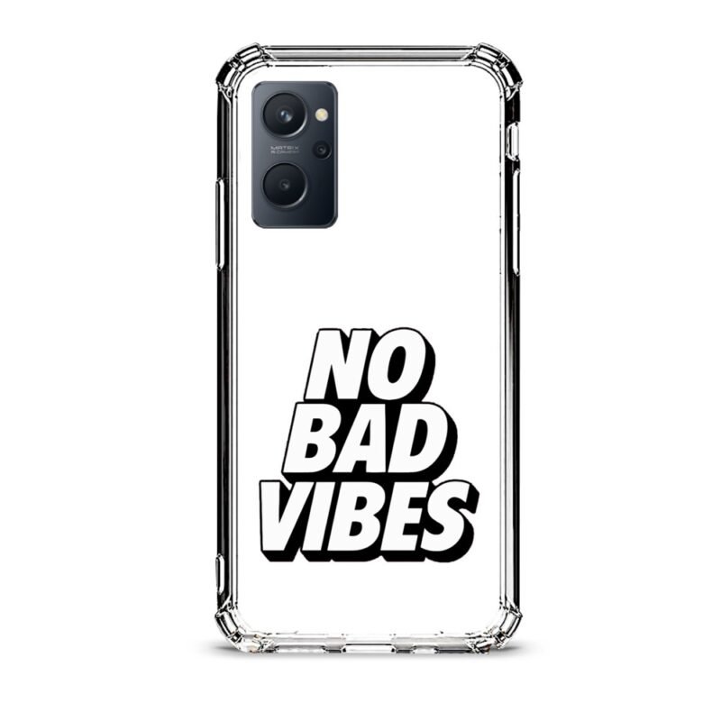 No bad vibes θήκη διάφανη & σχέδιο  d1103 γιά Realme 9i