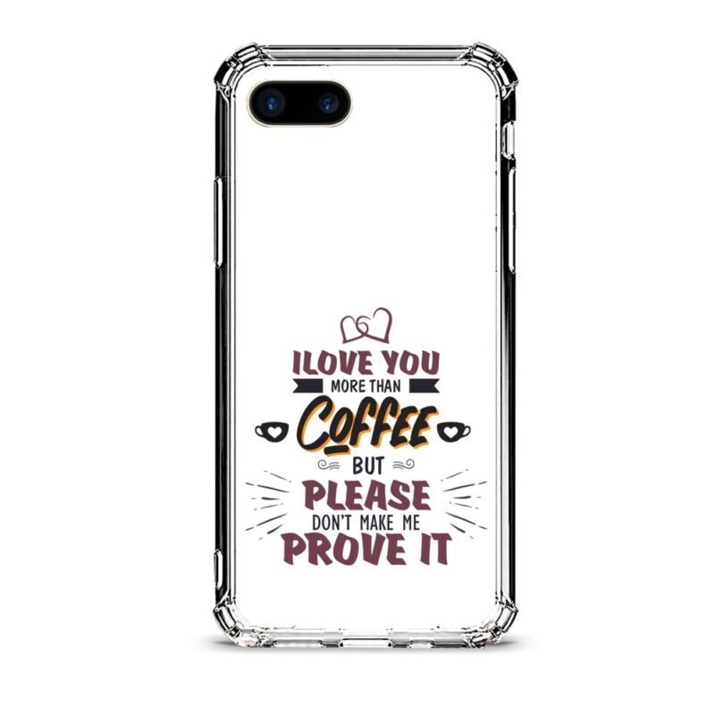 Love you more than coffee θήκη κινητού d1106 γιά iPhone 7 Plus/8 Plus