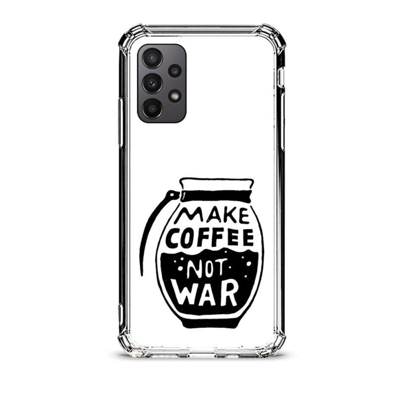 Make coffee not war θήκη διάφανη & σχέδιο  d1121 γιά Galaxy A23
