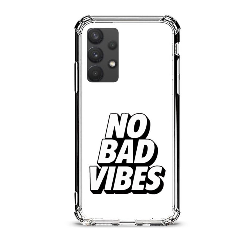 No bad vibes θήκη διάφανη & σχέδιο  d1103 γιά Galaxy A32 4G
