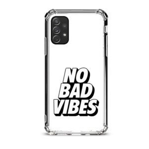 No bad vibes θήκη διάφανη & σχέδιο  d1103 γιά  Galaxy A72