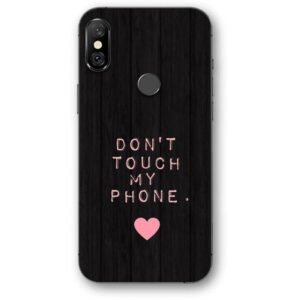 Don't touch my phone θήκη κινητού 9678 για Redmi Note 6 Pro