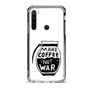 Make coffee not war θήκη διάφανη & σχέδιο  d1121 γιά Xiaomi Redmi Note 8