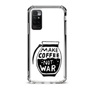 Make coffee not war θήκη διάφανη & σχέδιο  d1121 γιά Xiaomi Redmi 10