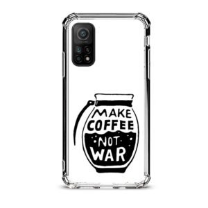 Make coffee not war θήκη διάφανη & σχέδιο  d1121 γιά Xiaomi Mi 10T Pro