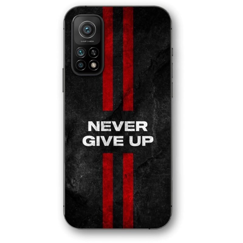 Never give up θήκη κινητού 9604 για Mi 10T/10T PRO